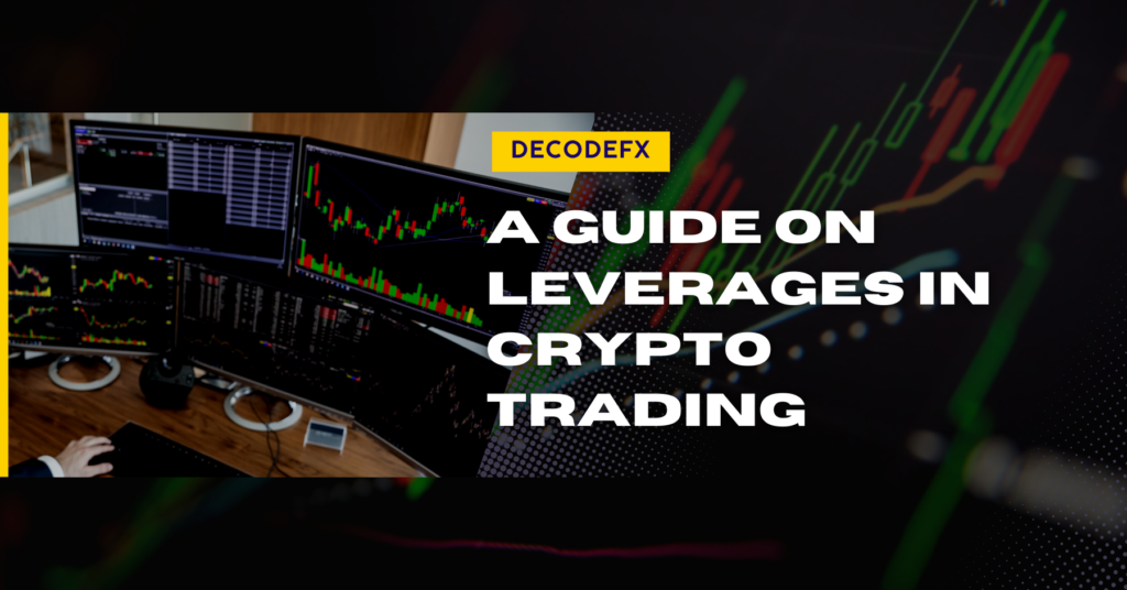 A Guide on Leverages in Crypto Trading