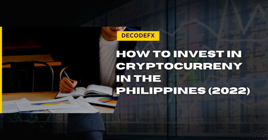 How to Invest in Cryptocurrency in the Philippines (2022)