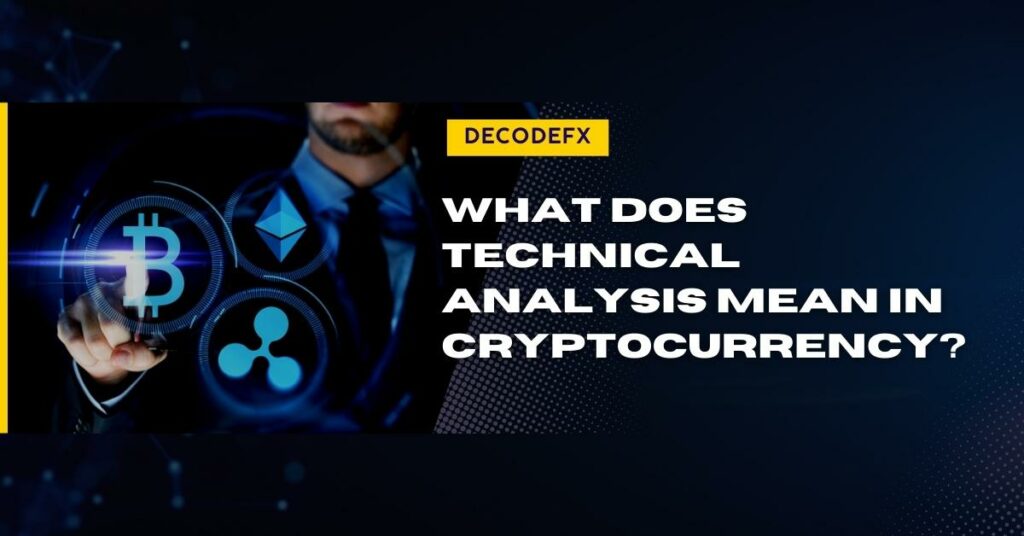 What Does Technical Analysis Mean in Cryptocurrency (1)
